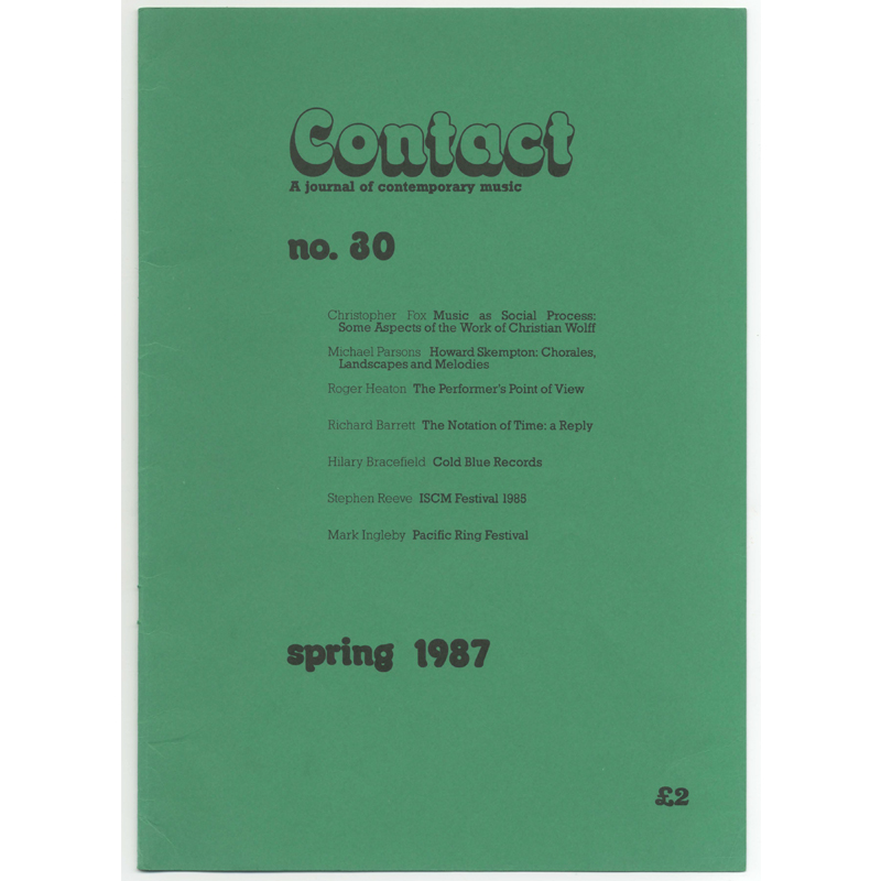 					View No. 30 (1987): Contact: A Journal for Contemporary Music
				